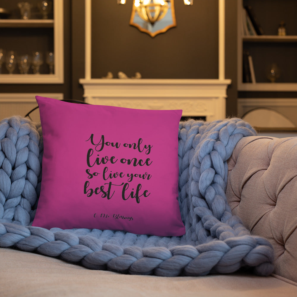 Best Life (Pink) Throw Pillow