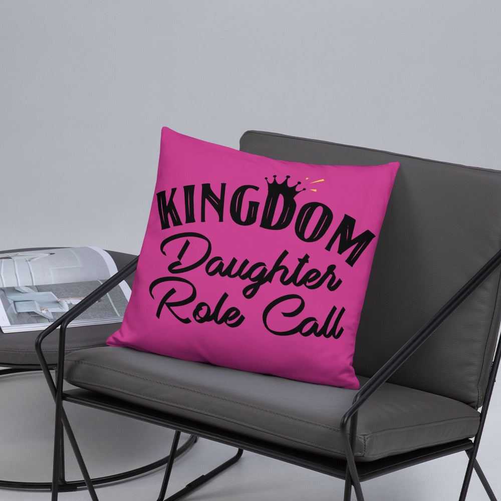 Kingdom Daughter Role Call (Pink) Throw Pillow