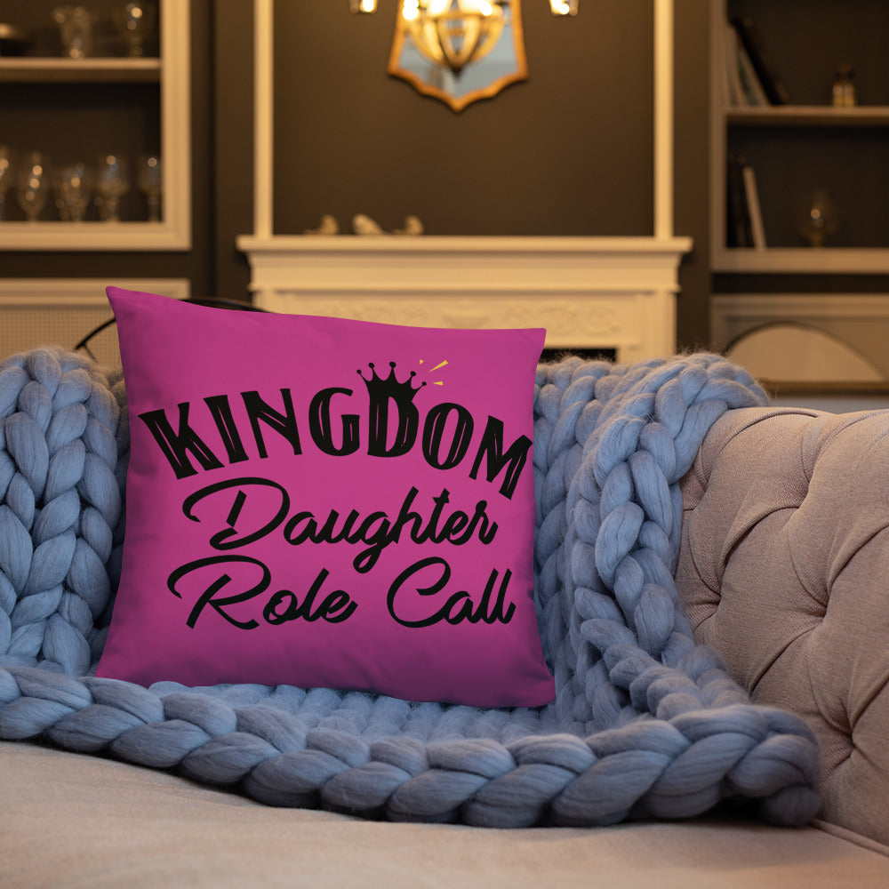 Kingdom Daughter Role Call (Pink) Throw Pillow