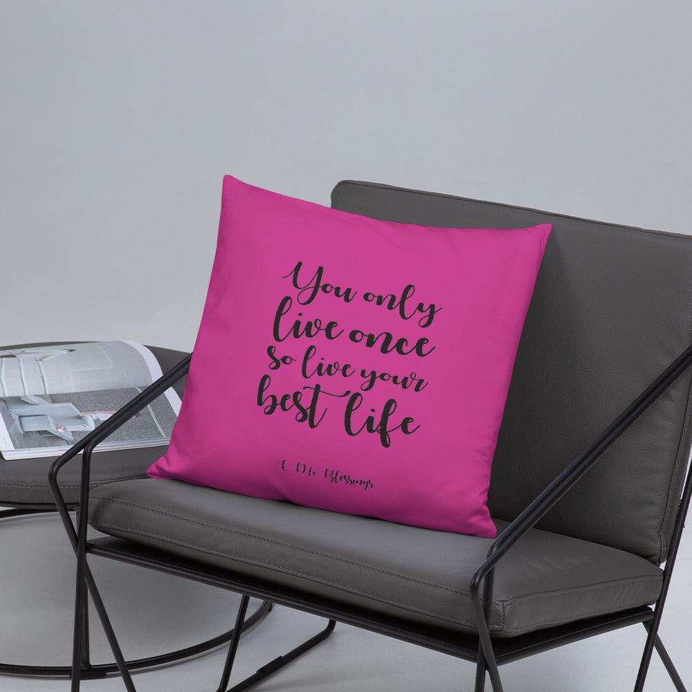 Best Life (Pink) Throw Pillow