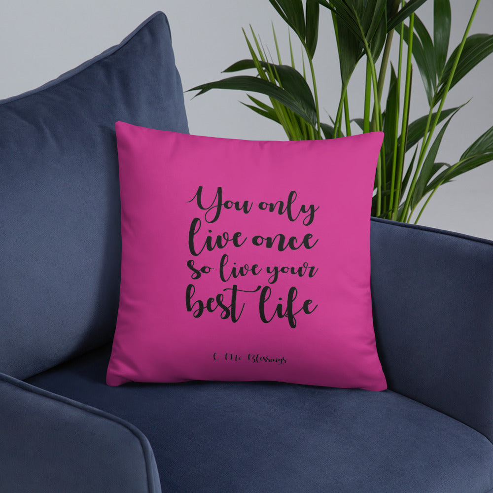 Best Life (Pink) Throw Pillow