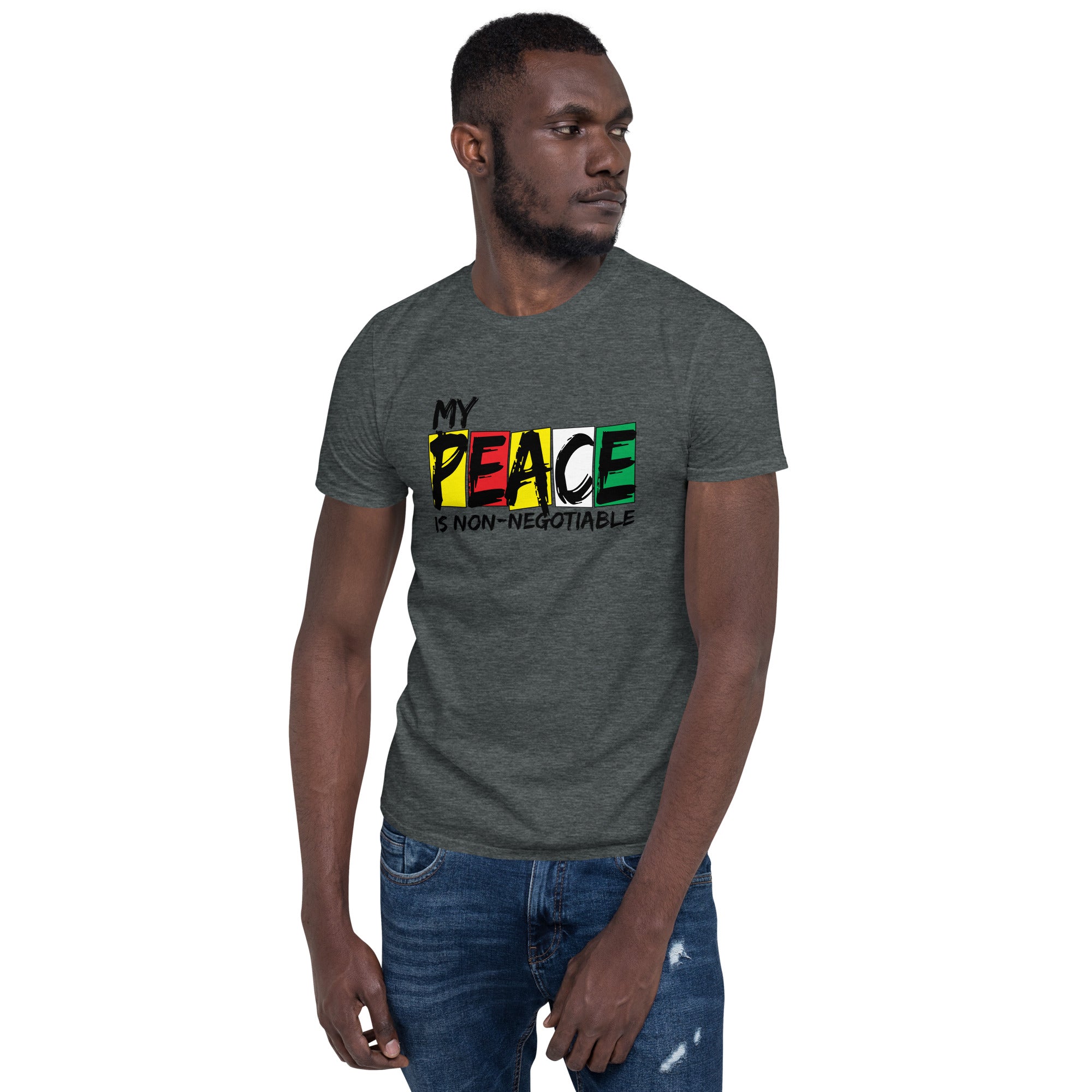 My Peace is Non Negotiable Short-Sleeve Unisex T-Shirt