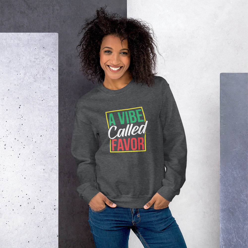 A Vibe Called Favor Unisex Sweatshirt