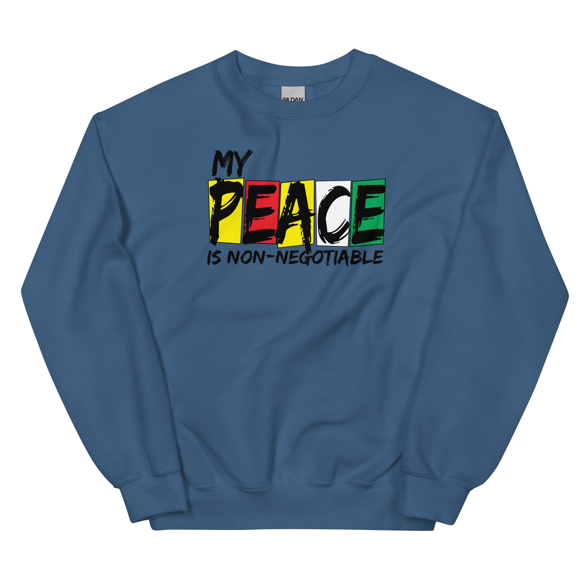 Unisex Sweatshirt My Peace is Non-Negotiable