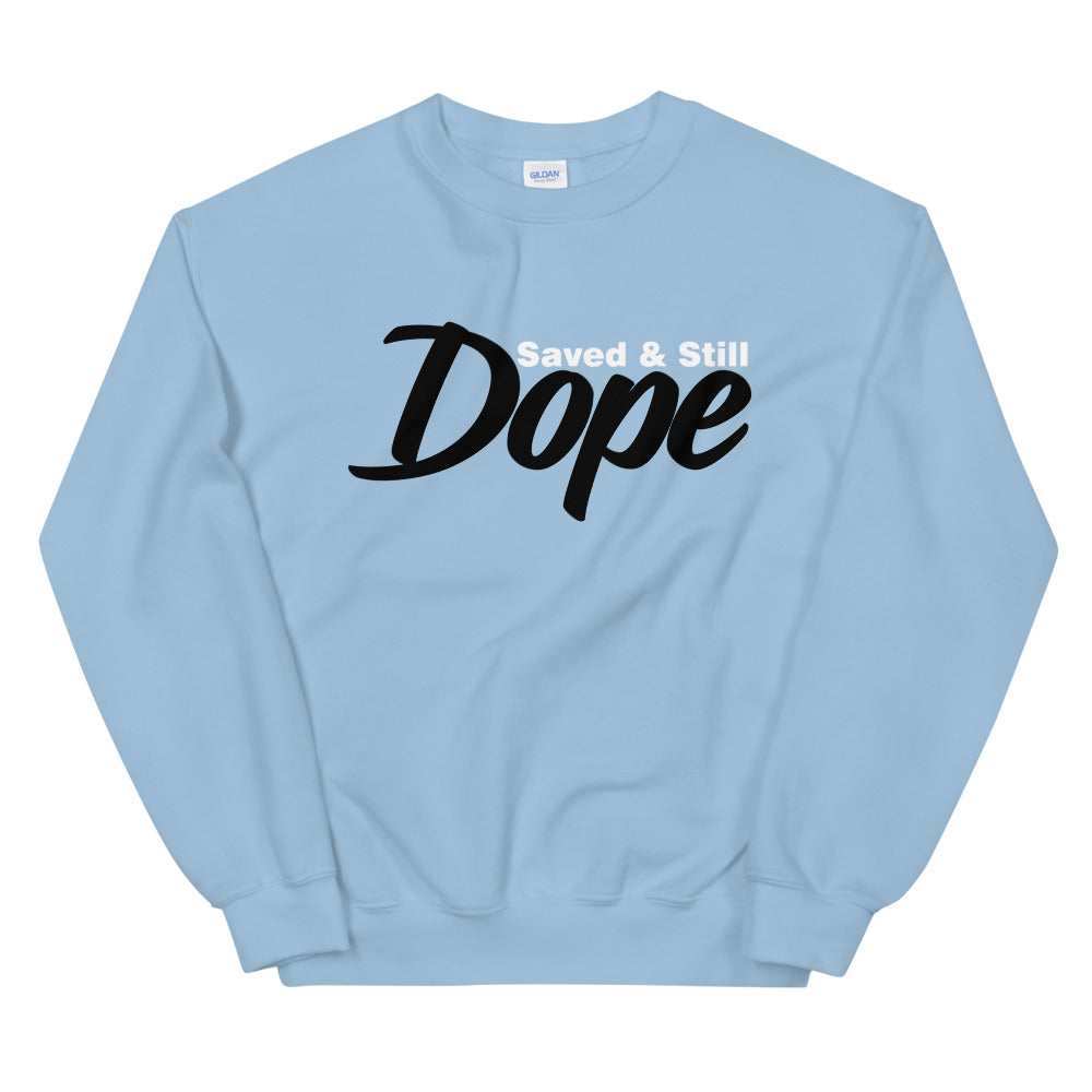 Saved & Dope (Black) Unisex Sweatshirt