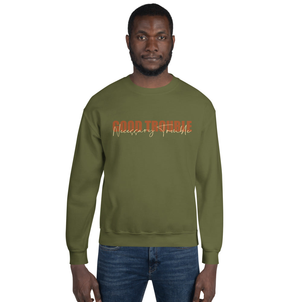 Good Trouble Unisex Sweatshirt