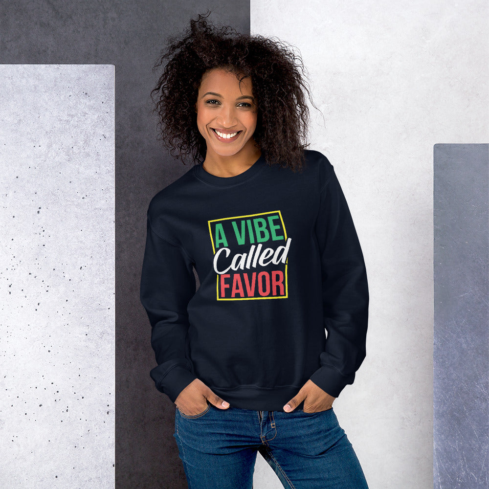 A Vibe Called Favor Unisex Sweatshirt