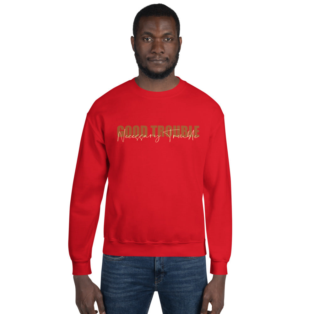 Good Trouble Unisex Sweatshirt