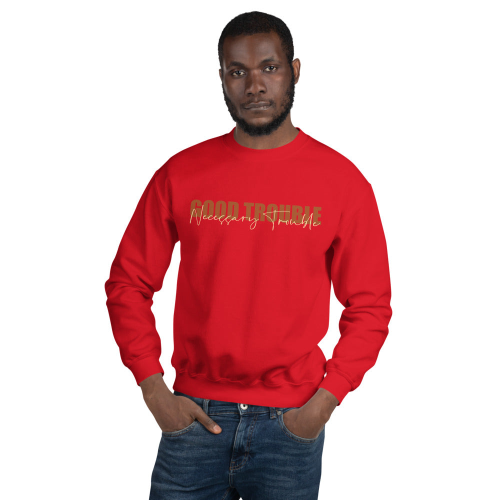 Good Trouble Unisex Sweatshirt