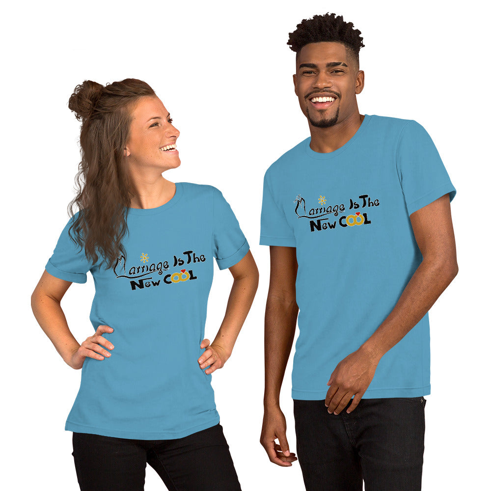 Marriage is the New Cool Unisex Bella t-shirt
