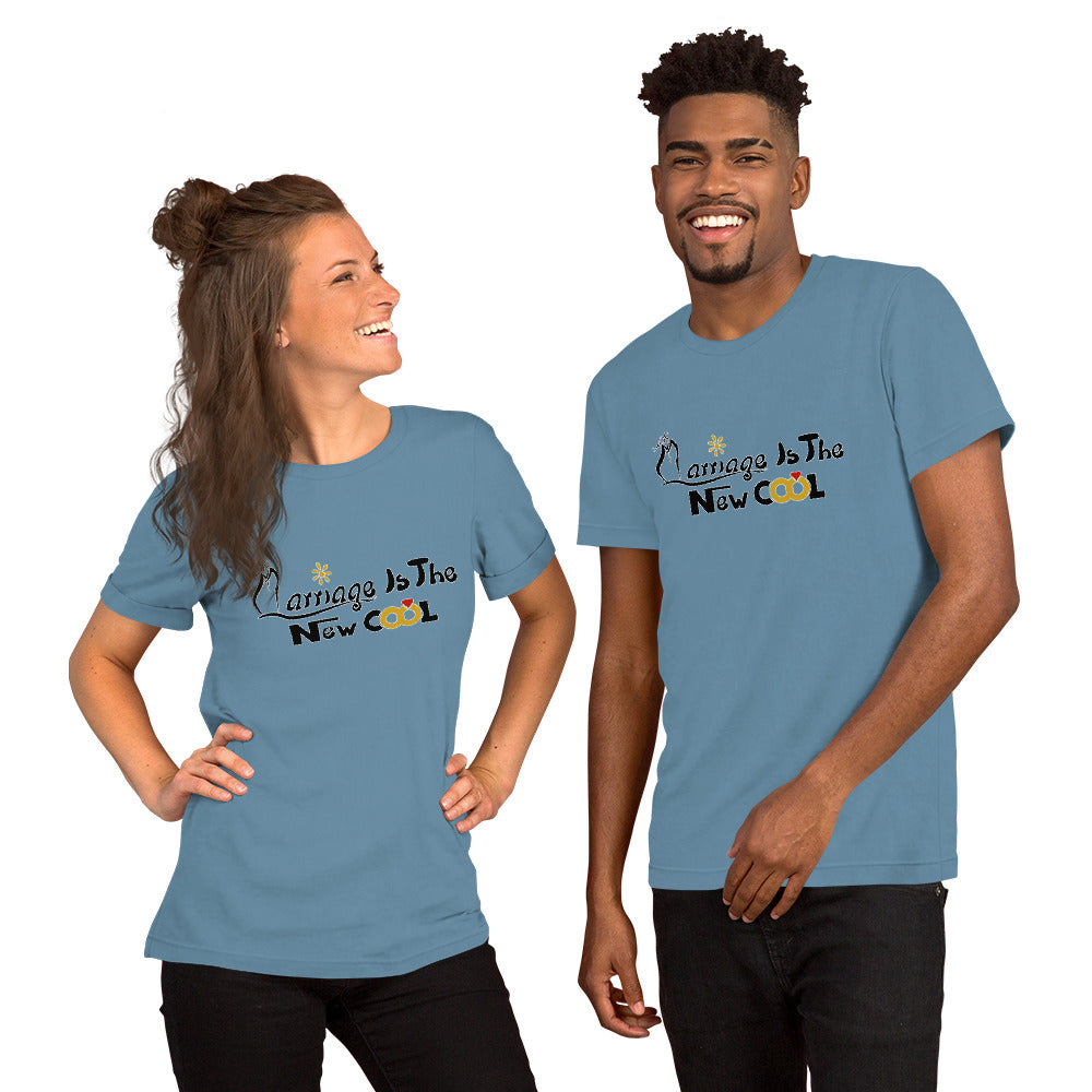 Marriage is the New Cool Unisex Bella t-shirt