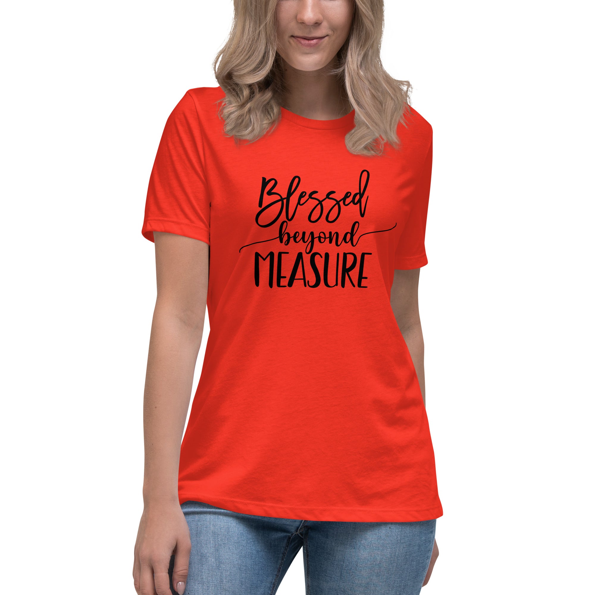 Blessed Beyond Measure Women's Relaxed T-Shirt