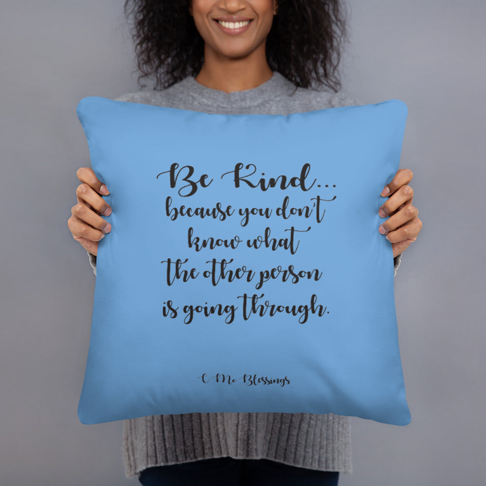 Be Kind (Blue) Throw Pillow