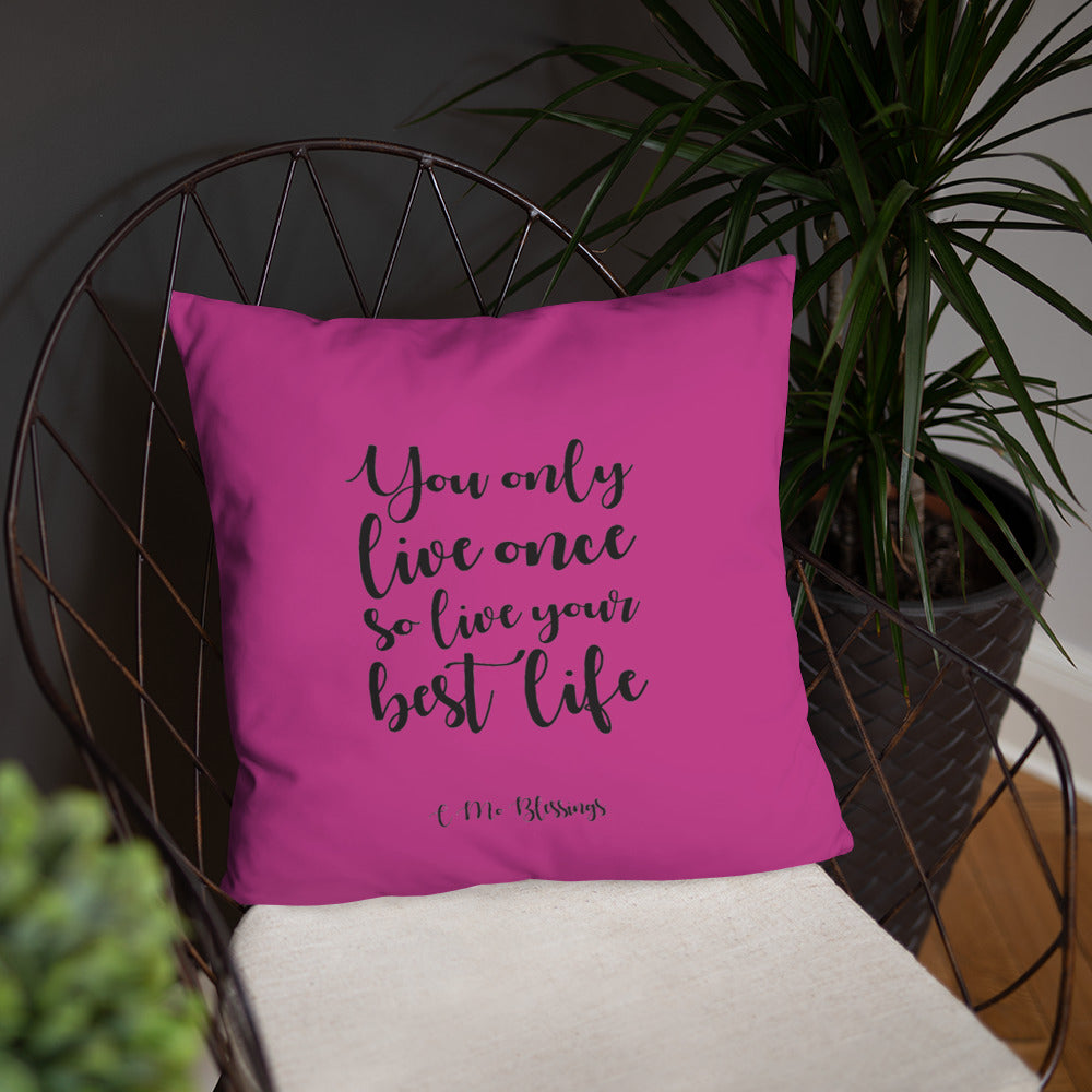 Best Life (Pink) Throw Pillow