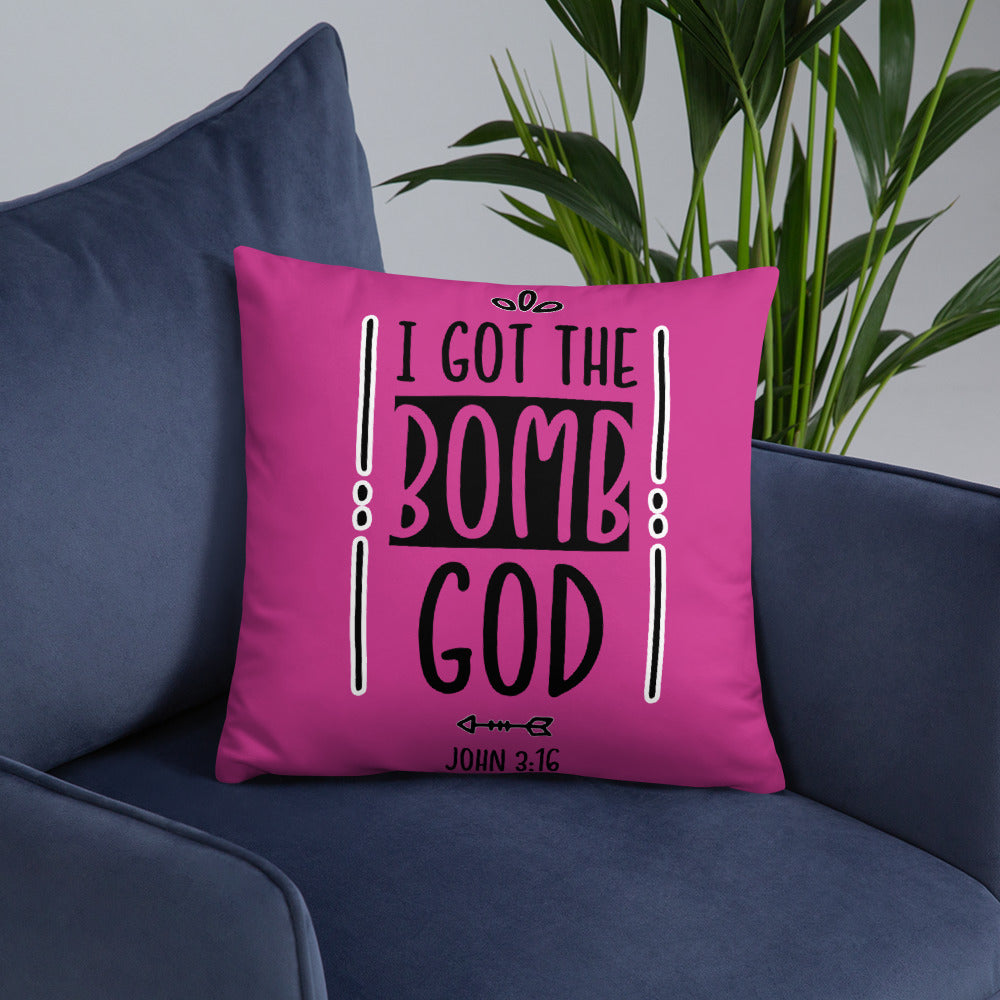 I Got the Bomb God (Pink) Throw Pillow