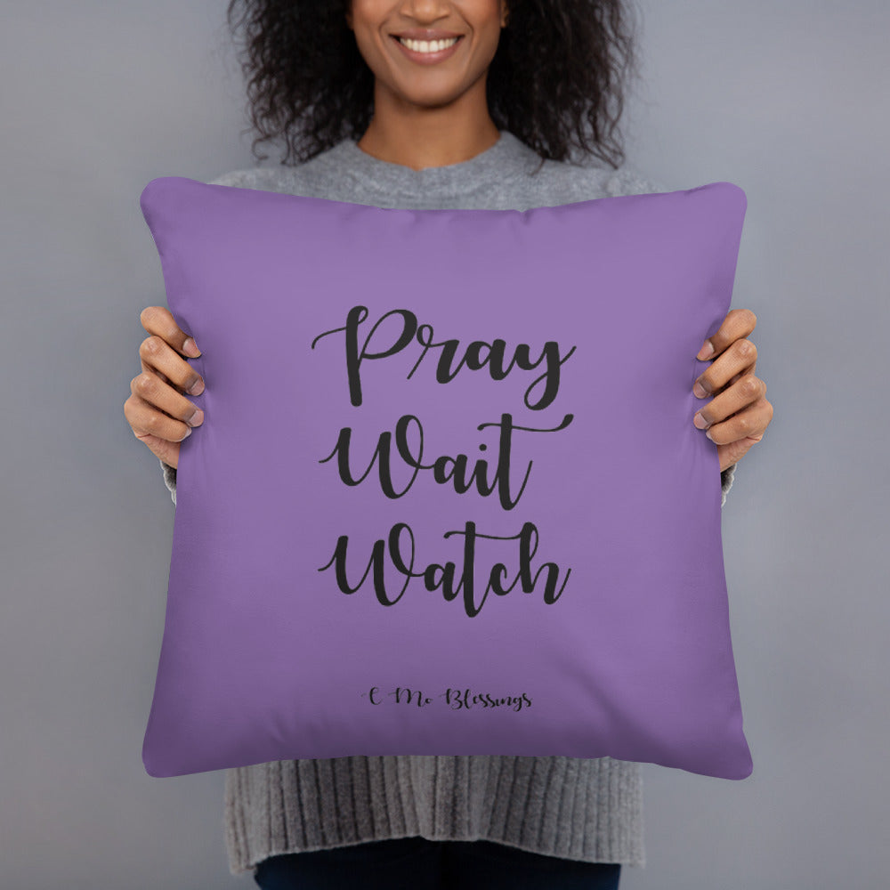 Pray Wait Watch (Purple) Throw Pillow