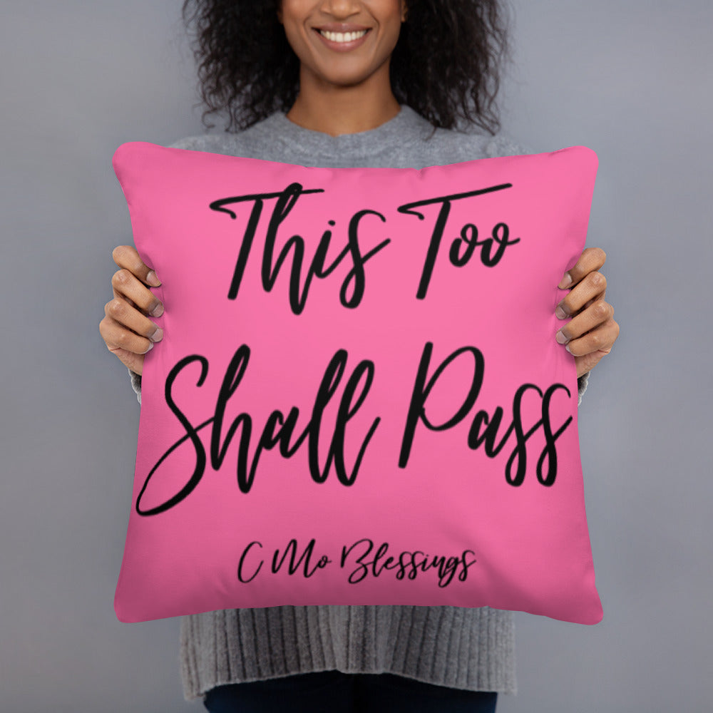 This too Shall Pass (Pink) Throw Pillow