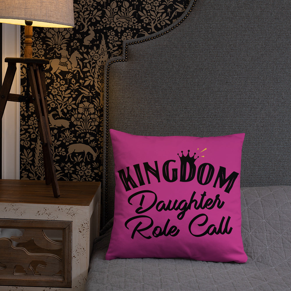 Kingdom Daughter Role Call (Pink) Throw Pillow