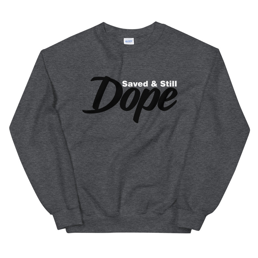 Saved & Dope (Black) Unisex Sweatshirt