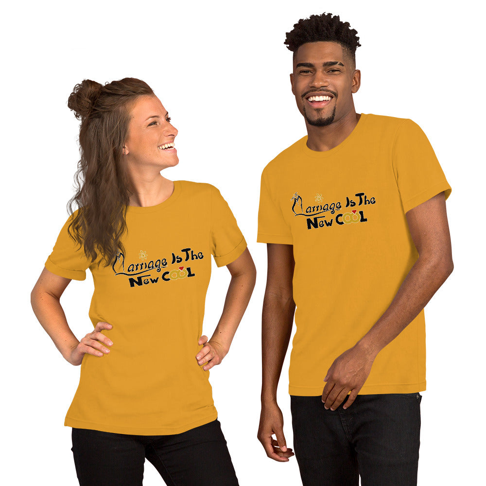 Marriage is the New Cool Unisex Bella t-shirt
